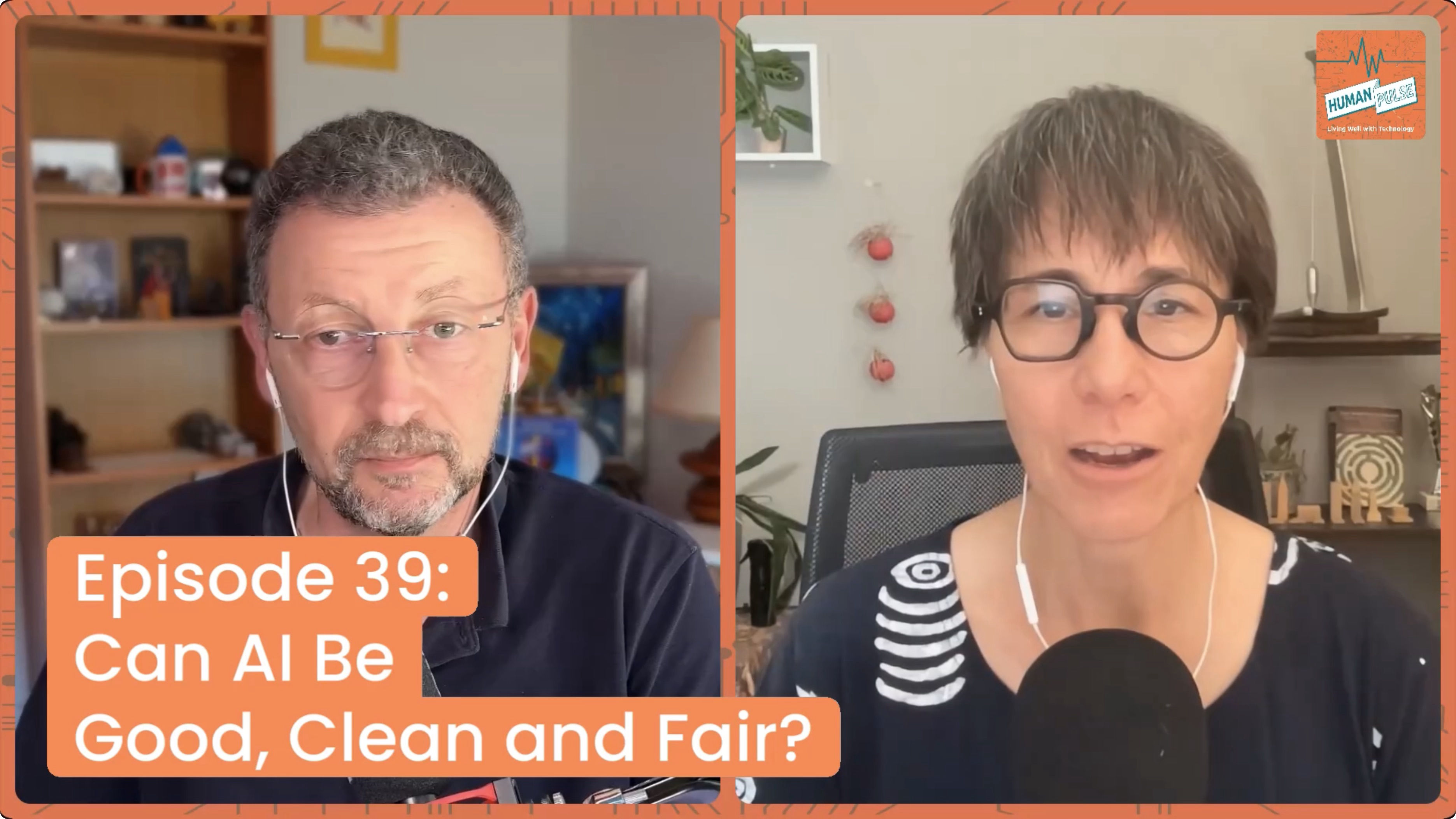 Human Pulse #39: Can AI Be Good, Clean and Fair?