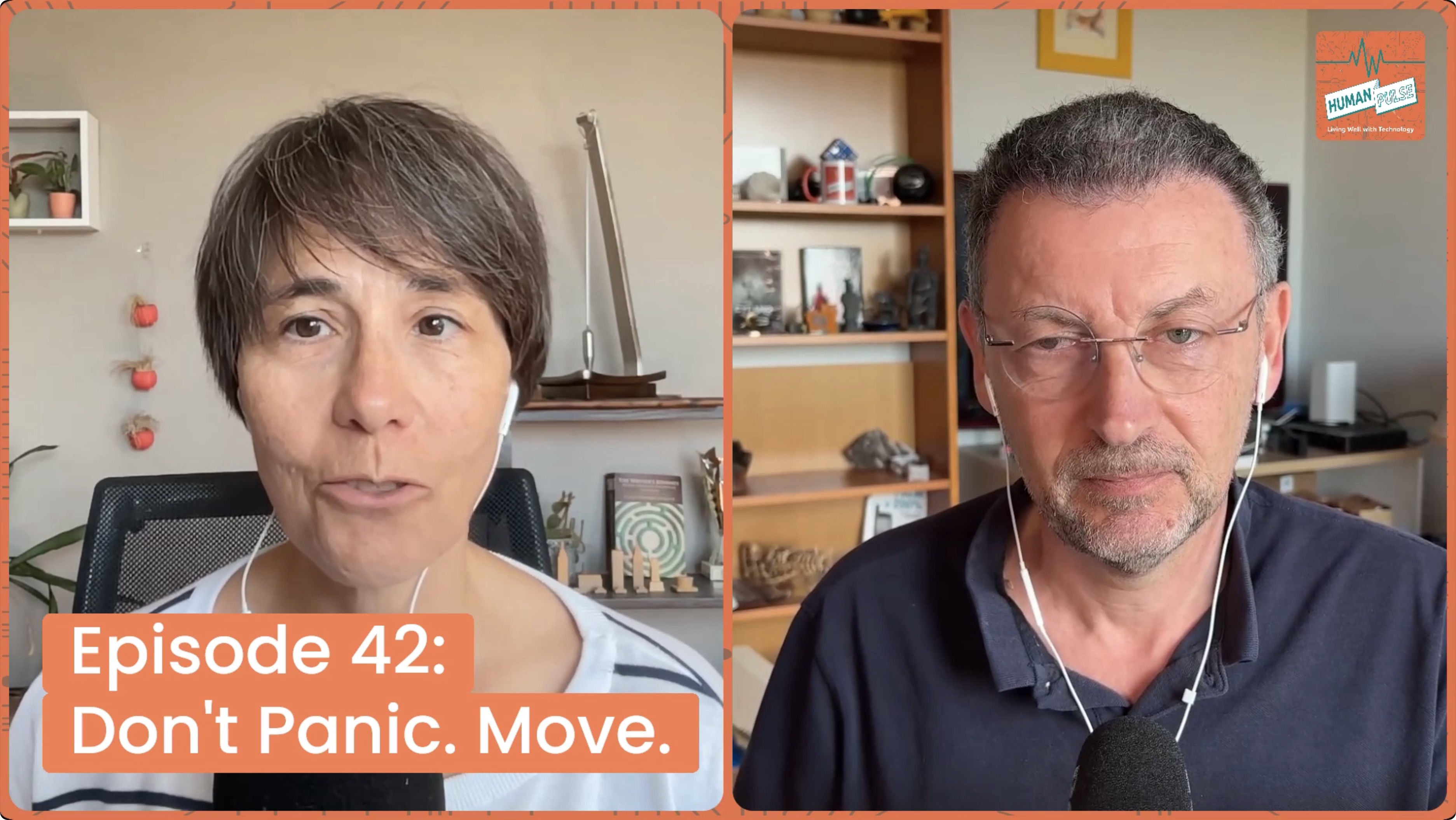 Human Pulse #42: Don't Panic. Move.
